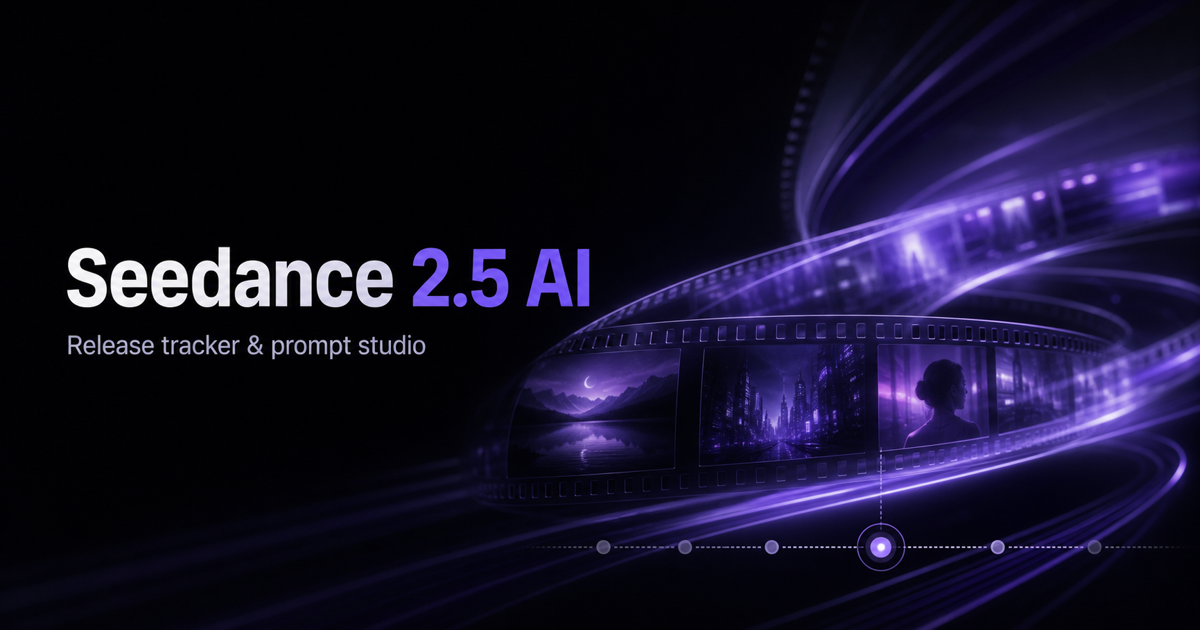 Seedance 2.5 AI Video Generator